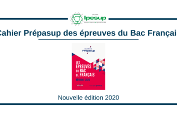 Le cahier Prépasup des épreuves du bac français