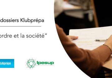 L’ordre et la société (Copie culture générale) – Dossiers Klubprépa