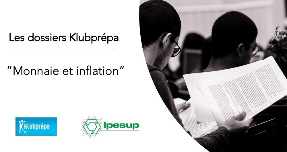 Monnaie et inflation – Dossiers Klubprépa