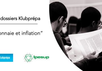 Monnaie et inflation – Dossiers Klubprépa