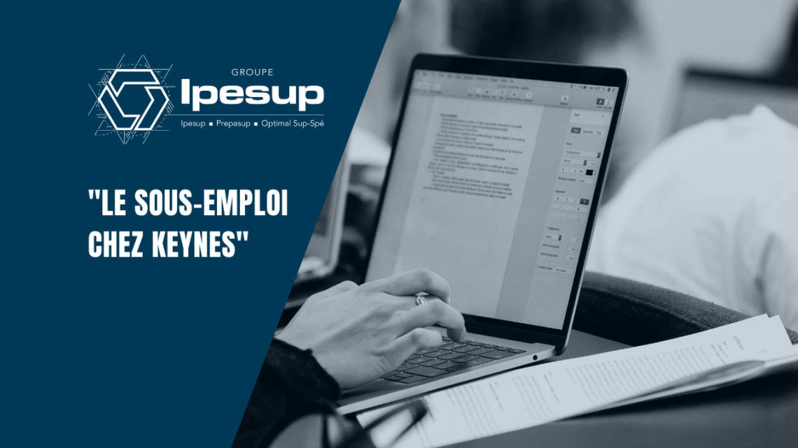 Le sous-emploi chez Keynes - Dossiers Klubprépa