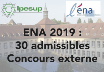 IPESUP ENA 2019 : admissibilités record