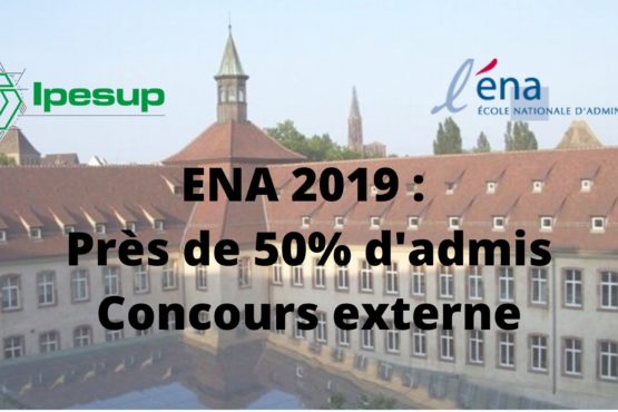 ENA 2019 : 47,5 % des admis passés par IPESUP