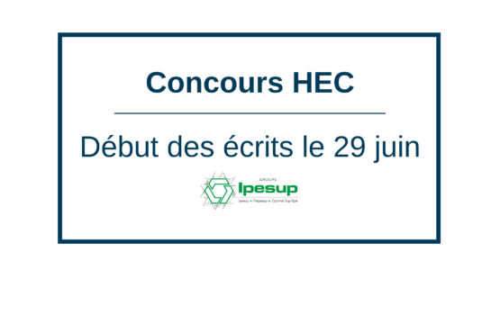 Concours HEC : ultimes révisions avant les écrits