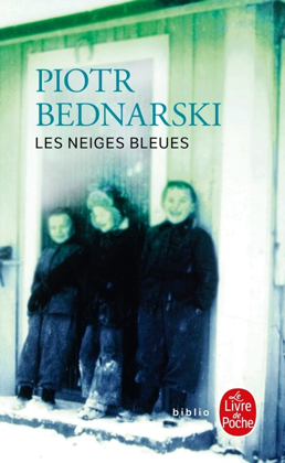 La première page de couverture du récit émouvant qui offre une vision riche en contrastes sur la Sibérie de l’époque soviétique et sur le sort des enfants. Les neiges bleues
