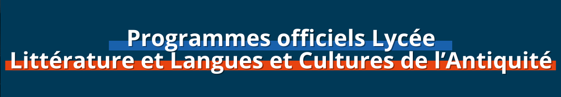 Programmes lycée 2021_Littérature et Langues et Cultures de l’Antiquité