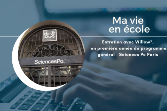 Interview Willow*, en première année à Sciences Po Paris