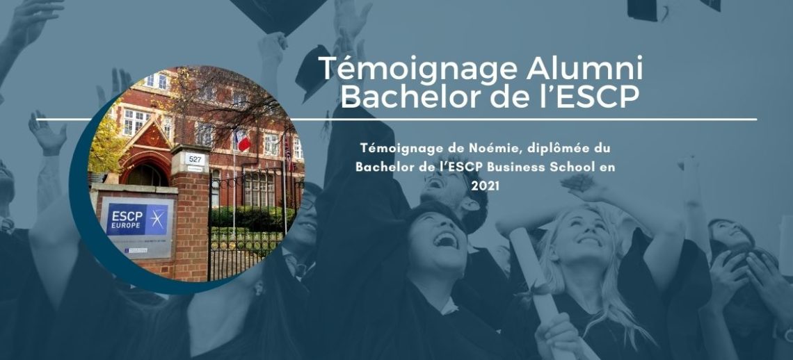 Témoignage de Noémie - Diplômée du Bachelor de l’ESCP