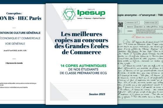 Les meilleures copies de Culture Générale et de Synthèse de Textes du concours des Grandes Écoles de Commerce 2023