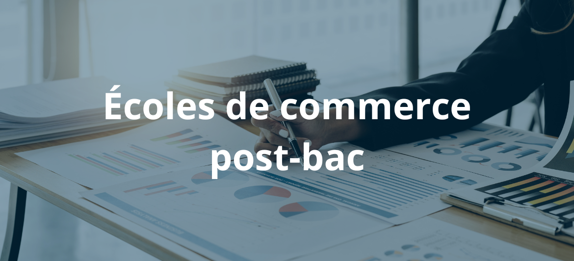 Avis et Témoignages Post-Bac Commerce