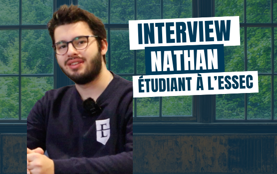 Mon parcours ECG – Nathan : de la Physique-Chimie au lycée à l’ESSEC
