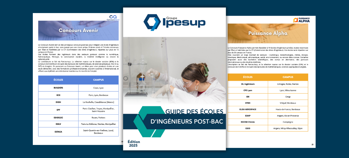Guide des écoles d’ingénieurs post-bac : Concours Avenir, Puissance Alpha, GEIPI Polytech et Advance