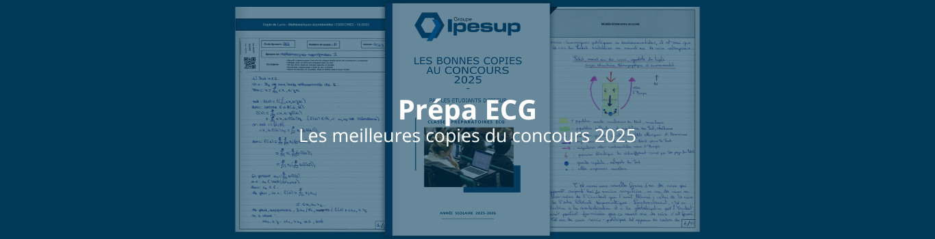 Prépa ECG - Les meilleures copies 2025