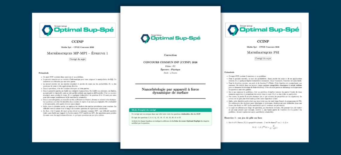 Concours ingénieurs 2026 : sujets et corrigés CCINP, Mines-Ponts, CentraleSupélec