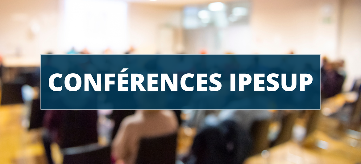 Les conférences Ipesup : préparez votre rentrée 2026 sereinement !