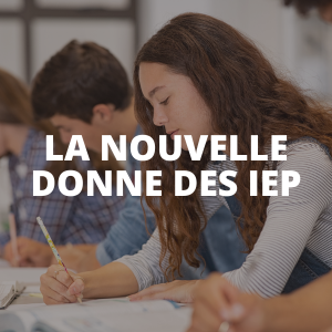 La nouvelle donne des IEP