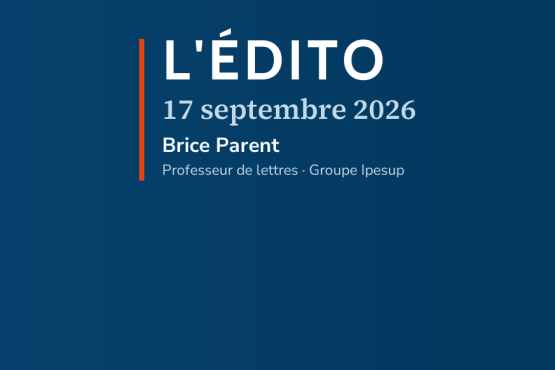 L’édito du 17 septembre 2026 : Redonner aux lettres toute leur place