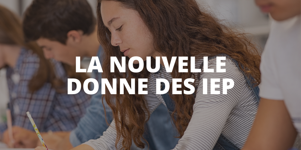 La nouvelle donne des IEP